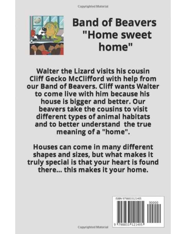 Band of Beavers  " Home Sweet Home "  Book